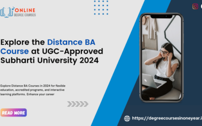 Explore the Distance BA Course at UGC-Approved Subharti University 2024