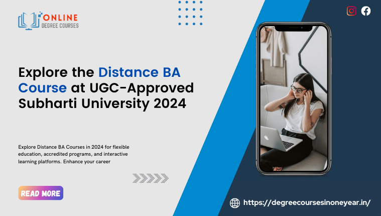 Distance BA Course at Subahrti University