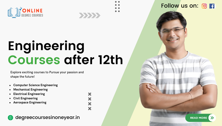 Engineering Courses after 12th 2024: Admission, Fees