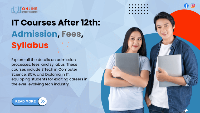 IT Courses After 12th 2024: Admission, Fees, Syllabus