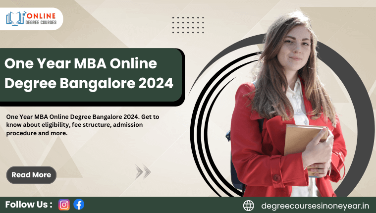 One Year MBA Online Degree Bangalore 2024