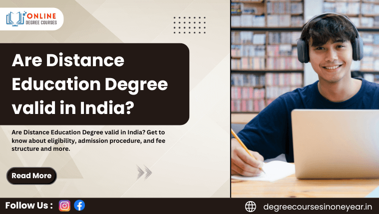 Are Distance Education Degree valid in India