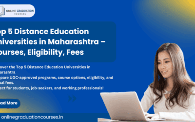Top 5 Distance Education Universities in Maharashtra – Courses, Eligibility, Fees [2025]
