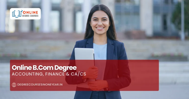 Online BCom Degree: Accounting, Finance & CA/CS Career Guide