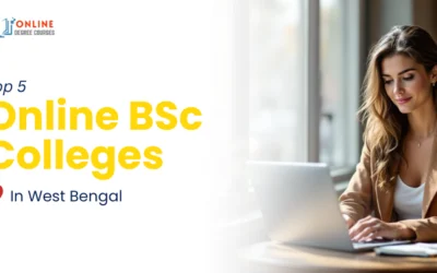 Top 5 Online BSc Colleges in West Bengal with Fees (2026)