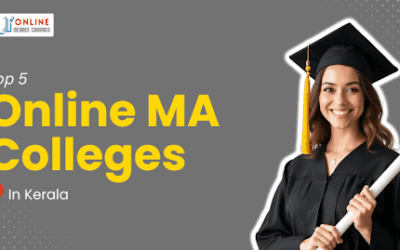 Top 5 Online MA Degree Colleges in Kerala with Fees (2026)