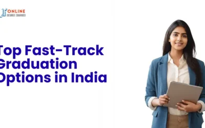 Top Fast-Track Graduation Options in India