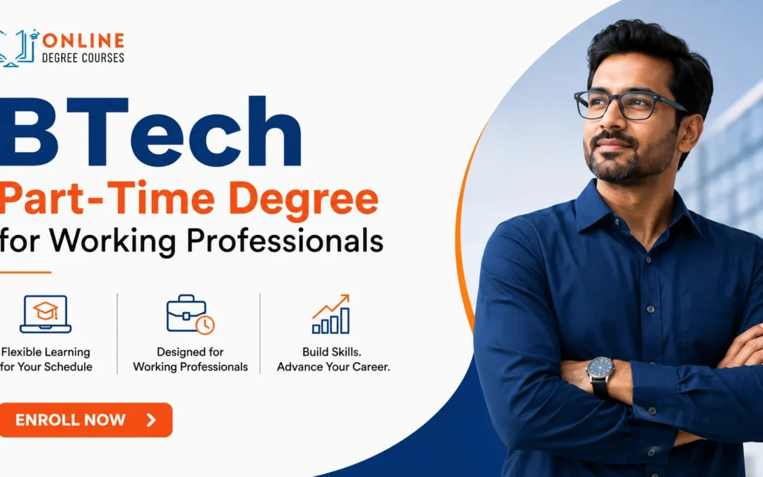 B.Tech Part-Time Degree for Working Professionals