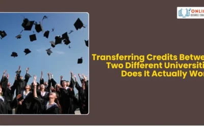 Transferring Credits Between Two Different Universities: Does It Actually Work?