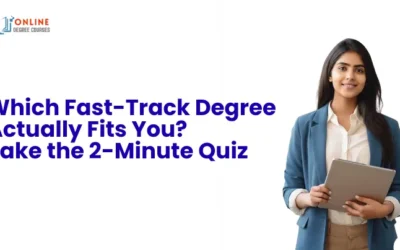 Which Fast-Track Degree Actually Fits You? Take the 2-Minute Quiz