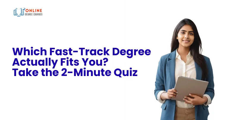Which Fast-Track Degree Actually Fits You?