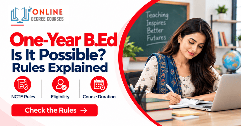 One-Year B.Ed: Is It Possible? Rules Explained for 2026